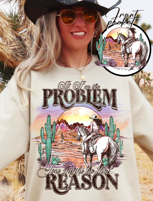 So I'm The Problem Horse Crewneck