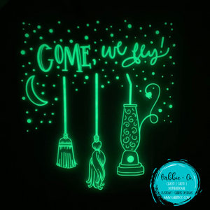 Come we Fly - Glow in the Dark