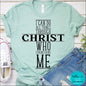 I Can Do All Things Through Christ T-Shirt