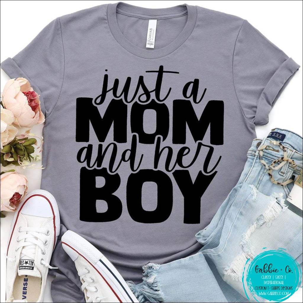 Just A Mom And Her Boy T-Shirt