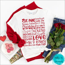 Load image into Gallery viewer, Valentine T-Shirt ... Happy Valentines Day Sweetheart Be Mine
