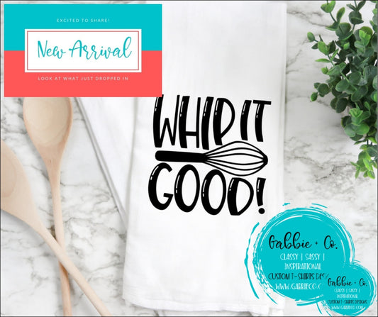 Whip It Good - Tea Towel